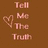 Brown background with repeated 'Tell Me The Truth' text and heart symbols in light brown, arranged vertically on the left side.