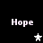 Four instances of the word 'Hope' in white pixelated text on a black background, each paired with a star symbol that alternates between white and gray.