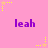 Pink background with purple text 'leah' repeated six times in two , surrounded by yellow and orange star-shaped pixel clusters