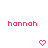 Pixelated pink text 'hannah' appears twice on white background with two pixelated pink hearts below.