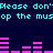 Pixelated cyan text repeats 'Please don't stop the musop' above and below pink audio equalizer bars on a dark blue background.