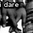 Black-and-white animated sequence showing a figure in motion with text overlays reading "i dare you to NEVER let go"