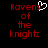 Red pixelated text 'Ravens of the knight' on black background with white heart cursor overlay; left side shows full text, right side lacks top-left portion.