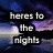 Pixelated text fragments reading 'heres to the nights' and 'eres to me night' over a dark blue and purple gradient background with light streaks.