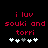 Red pixelated text on black background reads 'i luv souki and torri' with five heart symbols below, two versions show different heart positions.
