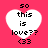 Four identical heart-shaped icons with text and symbols on a pink background, each displaying 'so this is love?? <33' in pixelated font.