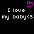 Black background with white pixelated text reading "I love my baby<3" repeated twice, a pink pixelated heart symbol above the text.