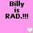 Pixelated text 'Billy is RAD.!!!' on pink background with white and light pink hearts.