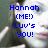 Pixelated image of a person with blue text overlay reading 'Hannah (ME!) Luv's you!' on the left and a blue '<3' symbol on the right.
