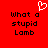 Red background with black pixelated text reading "What a stupid Lamb" and a white heart outline above the left text block.