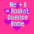 Pixelated text on a bright pink background with purple heart shapes, displaying 'Me + U = Rocket Science Babe' in light blue.