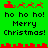 Green background with red pixelated Santa sleigh and reindeer icons above black text reading "ho ho ho! Merry Christmas!" in two identical
