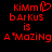 Red pixelated text on black background reads 'Kimm' with heart symbol, 'bArkus', 'is', 'A'Mazing' in two side-by-side