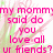 Pixelated pink text on a white background with green and pink floral patterns, displaying phrases about loving friends.