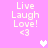 Pixelated pink background with white text "Live Laugh Love!" and heart symbol <3, featuring animated heart variations across frames.