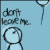 Pixelated static image with light blue background showing text 'don't leave me' and a stick figure holding a balloon.