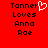Red background with black pixelated text reading "Tanner Loves Anna Rae" and a white pixelated heart symbol replacing the 'o' in "Loves".