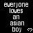 Pixelated text reads "everyone loves an asian boy" with small heart symbols on a black background, arranged in multiple