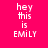 Four identical text-based images arranged in a , each displaying 'hey this is EMILY' on a pink background with varying gradient effects