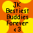 Pixelated orange and yellow background with text reading 'JK Bestiest Buddies Forever <3' in black block letters.