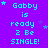 Pixelated cyan text on purple background reads 'Gabby is ready 2 Be SINGLE!' with scattered stars, repeated in a pattern
