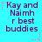 A static image with a bright cyan background displays the text "Kay and Naimh r best buddies" in purple pixelated font, surrounded by pink and gray star-shaped decorations.