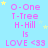 Light blue background with pink text reading "O-One T-Tree H-Hill Is LOVE <33" and yellow stars scattered throughout.