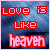 Two side-by-side pixelated display contrasting text: left shows "Love is like heaven" on blue background, right shows "but hurts like hell" on red background