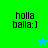 Green and blue background split into four quadrants with 'holla balla:]' text in black pixelated font, two star icons visible.