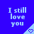 Blue background with white text reading "I still love you" and light blue triangular icons containing pixelated hearts.