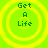 Four identical circular icons with concentric rings on a bright green background, each displaying 'Get A Life' text in dark green pixelated font.