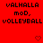 Red background with black pixelated text reading VALHALLA, mod., VOLLEYBALL repeated twice horizontally and two red heart symbols at bottom center.