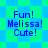 Pixelated blue text reads 'Fun! Melissa! Cute!' on a green and blue diamond-patterned background with two identical repeated sections.