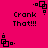 A bright pink background displays repeated 'Crank That!!!' text with pixelated square icons in alternating positions.