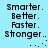 Light blue background with black pixelated text reading "Smarter. Better. Faster. Stronger." in two , each with a trailing ellipsis