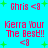 Pixelated text and symbols on a cyan background with green plus signs, featuring repeated phrases 'Chris <8' and 'Kerra Your The Best!!' in red.