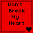 Red square icon with black text "Don't Break My Heart" and a heart symbol in the bottom-right corner, showing animation changes across frames.