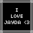 Black background with white pixelated text reading "I LOVE JAYDA <3" inside a white and gray border
