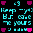 Pixelated cyan text and magenta hearts on black background, repeating 'Keep my<3 But leave me yours please' with heart symbols in a static pattern.