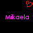 Red pixelated heart symbol above two instances of the name 'Mikaela' in pink text on a black background.