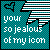 Pixelated teal background with white text reading 'your so jealous of my icon' and black outline symbols including a heart and striped shape.