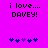 Pixelated text 'i love.... DAVEY!' on bright magenta background with blue and purple heart symbols below.