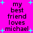 Bright pink background with black text reading 'my best friend loves michael' and light blue plus signs scattered throughout.