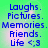 Blue text on green background reads 'Laughs. Pictures. Memories. Friends. Life <;3' with pixelated appearance.