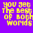 Yellow pixelated text on purple background reads 'you get The Best of Both Words' with slight variations across four