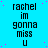 A static image with cyan background, pink dots, and repeated black text reading "rachel im gonna miss u" in four