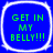 Four identical blue square icons with rounded corners and white borders, each displaying green text reading "GET IN MY BELLY!!!" in pixelated font.