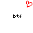 Red pixelated heart symbol above two black 'btf' text blocks on white background.
