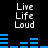 Pixelated text "Live Life Loud" appears in white over a black background with blue horizontal bars, animated to change bar heights across frames.