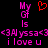 Pixelated text and symbols on black background with pink and red elements, including 'My Gf is' above '<3Alyssa<3 i love u' in two identical side-by-side layouts.
